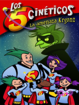 cover image of Los cinco cinéticos 1--La amenaza Krgonz